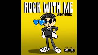 Skinnyfromthe9  Rock With Me Official Audio [upl. by Favien567]