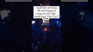 DJ SINGAPURA quotINQUISITIVEquot REMIX LAGU quotOKE GASquot 📹 Inquisitivee [upl. by Acimahs522]