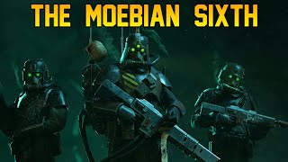 Warhammer 40k The Moebian Sixth Explained [upl. by Nertie18]