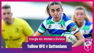 Tullow RFC v Suttonians  EnergiaAIL Highlights Womens Div 1 Rd 6 [upl. by Naomi46]