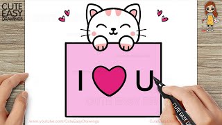 How to Draw a Cute Cat Holding i❤️u Card  Drawing and Coloring for Kids and Toddlers [upl. by Gerc]