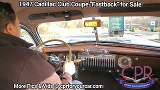 1947 Cadillac Club Coupe quotFastbackquot for Sale [upl. by Ennahs492]