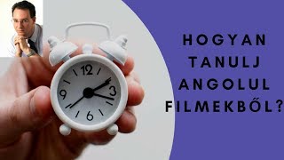 Angol Tanulás – Hogyan tanulj angolul filmekből [upl. by Eylhsa]