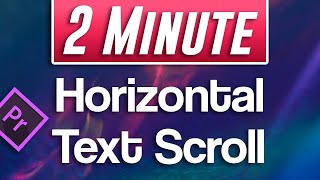 How to Create Horizontal Scrolling Text  Adobe Premiere Pro [upl. by Ytomit]