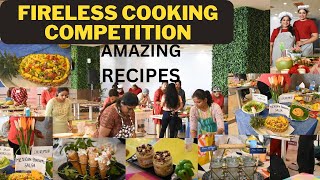 Without Fire Cooking Contest Fireless Cooking Competition Different kind of recipes [upl. by Meir]