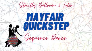 Mayfair QuickStep  Mayfair Quickstep Sequence  Sequence Dance  Dancing [upl. by Mair]