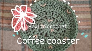 How to crochet coffee coaster  tutorial [upl. by Novak]