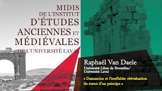 Raphaël Van Daele  « Damascius et l’ineffable  réévaluation du statut d’un principe » [upl. by Onitram]