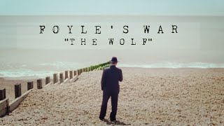 Foyles War  The Wolf [upl. by Madge101]