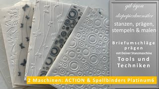 Tools und Techniken Briefumschläge mit Deiner Stanzmaschine PRÄGEN [upl. by Nihahs774]