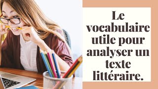 Comment analyser un texte efficacement grâce au vocabulaire de lanalyse littéraire [upl. by Talbott119]