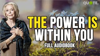 Louise Hay The Power Is Within You Audiobook  The Power Is Within You By Louise Hay Full Audiobook [upl. by Negem442]