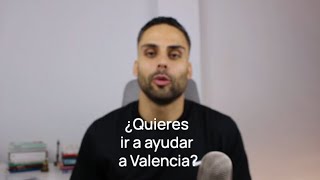 ¿Quieres ir a ayudar a Valencia  Iniciativa voluntariado independiente DANA ElPuebloSalvaAlPueblo [upl. by Einnij]