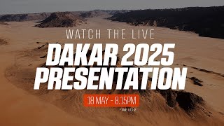 🔴 Dakar 2025 Presentation [upl. by Eniron]