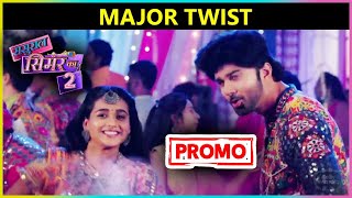 Sasural Simar Ka 2  Major Twist  Promo [upl. by Eiralc]