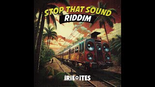 Stop That Sound Riddim Mix 2024Anthony B Lion D Jah Mason Lutan Fyah Perfect x Drop Di Riddim [upl. by Sunderland]