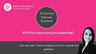 How to Answer 10 Common Interview Questions  Part 9 What salary are you expecting [upl. by Hoffer310]