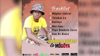 06Gnanama Kowboy  Anw Ka Baara EP  MOGOYA [upl. by Fitton]