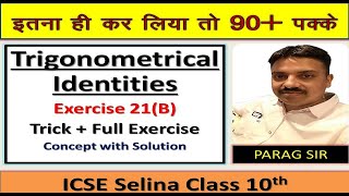 Trigonometrical Identities Class 10 Ex 21b ICSE By Parag Sir tacticsofmathematics [upl. by Okihcim839]