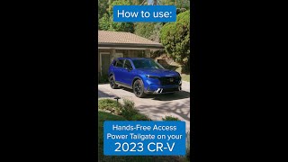 How to Use HandsFree Access Power Tailgate 2023 CRV [upl. by Atival450]