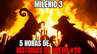 Milenio 3  Especial 5 Horas de Historias de miedo 20 [upl. by Yma614]