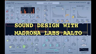 Aalto from Madrona Labs Sound Design Session [upl. by Anilocin]