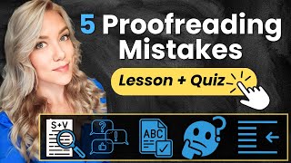 How to Proofread English Texts 5 Simple Tips amp Common Proofreading Mistakes to Avoid [upl. by Navak348]