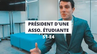 S1E4  PRÉSIDENT DUNE ASSO ÉTUDIANTE ÉTUDIANT [upl. by Ramaj905]