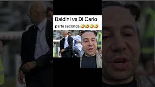 BALDINI Vs DI Carlo parte seconda [upl. by Noiramaj]