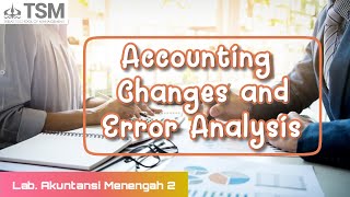 Accounting Changes and Error Analysis [upl. by Pages669]