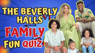 The Beverly Halls Family Fun Quiz Challenge Get Ready to Play [upl. by Nylrahc427]