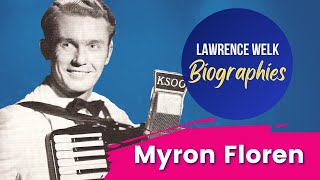 Myron Floren  The Lawrence Welk Show Biographies [upl. by Enaud]