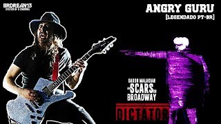 Daron Malakian and Scars On Broadway  Angry Guru Lengendado PTBR [upl. by Parrott]