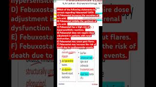 GOUTQuestion9 Febuxostat correct statement [upl. by Dyun]