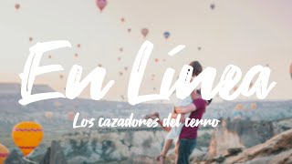 Los Cazadores Del Cerro  En LÍnea Lyric Video [upl. by Ruthi523]