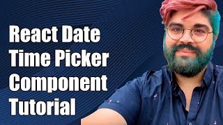 React Datetime Picker Component Example with Semantic UI React Tutorial [upl. by Ruenhcs]