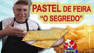 PASTEL DE FEIRA🥟O segredo que ninguem conta [upl. by Zavras781]