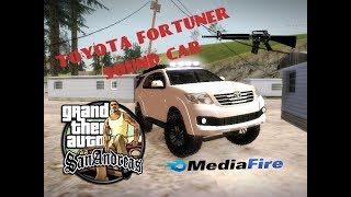 TOYOTA Fortuner Sound Car MOD GTA San Andreas [upl. by Anitniuq]