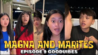 EPISODE 9  MAGNA AND MARITES  FUNNY TIKTOK COMPILATION  GOODVIBES [upl. by Mcnamara]