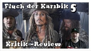 Fluch der Karibik 5  Salazars Rache  Pirates of the Caribbean – Salazars Revenge  Kritik [upl. by Fagen]