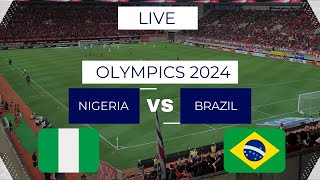 Nigeria vs Brazil  Live Stream  Olympics 2024 [upl. by Zarah137]