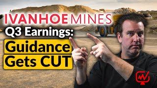 Ivanhoe Q3 Earnings Guidance Gets CUT [upl. by Sane]