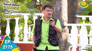 Taarak Mehta Ka Ooltah Chashmah  Episode 2175  Full Episode [upl. by Yalonda]