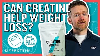 Creatine For Weight Loss Does It Really Help  Nutritionist Explains  Myprotein [upl. by Ecadnac]