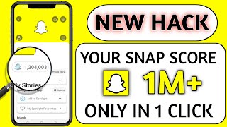 HOW TO GET 1M SNAP SCORE 🔥  HOW TO INCREASE SNAPCHAT SCORE FAST 2022 😈 [upl. by Noitna278]