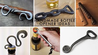 50 Awesome Handmade Bottle Openers [upl. by Leshia]