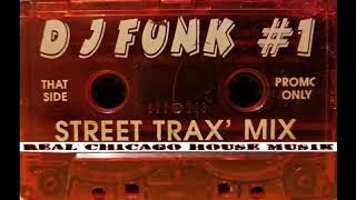 DJ Funk Street Trax Mix [upl. by Neo]