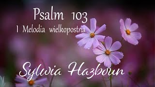 Melodie Psalmów 🎵  Wielki Post  Sylwia Hazboun [upl. by Wsan]