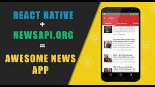 Why React Native Building Awesome News App [upl. by Dnob451]