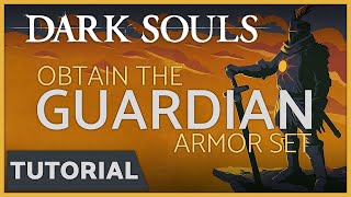 Dark Souls  How to get the Guardian Armor Set DLC [upl. by Kauslick]